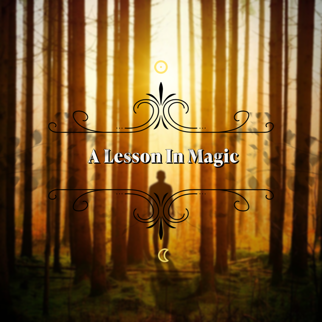 A Lesson In Magic